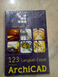 Image of 123 Langkah Cepat Menguasai Archicad