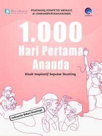 Image of 1.000 Hari Pertama Ananda :  Kisah inspiratif Seputar Stunting