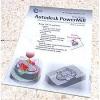Image of Buku Belajar Autodesk PowerMill : Buku 3D-2 Lanjutan