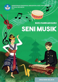 Image of Buku Panduan Guru Seni Musik Untuk SMA/SMK Kelas X