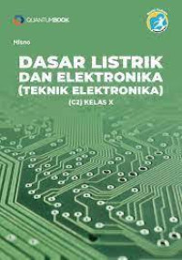 Image of Dasar Listrik Dan Elektronika ( Teknik Elektronika ) ( C2 ) Kelas X