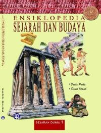 Image of Ensiklopedia Sejarah Dan Budaya: Sejarah Dunia Jilid 1