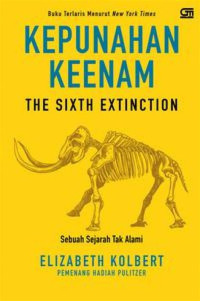 Image of Kepunahan Keenam : Sebuah Sejarah Tak Alami