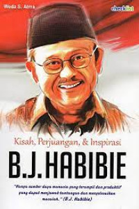 Image of Kisah, Perjuangan & Inspirasi B.J.Habibie