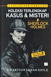 Image of KOLEKSI TERLENGKAP KASUS & MISTERI SHERLOCK HOLMES