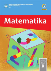 Image of Matematika  Untuk SMA/MA/SMK/MAK Kelas X 2018