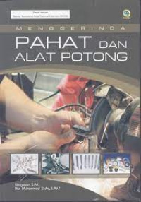Image of Menggerinda Pahat Dan Alat Potong