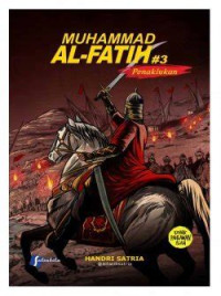 Image of Muhammad al-fatih # 3 : penaklukan