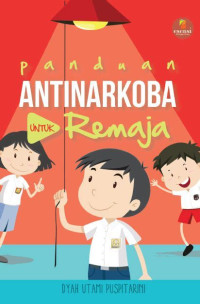Image of Panduan Antinarkoba Untuk Remaja