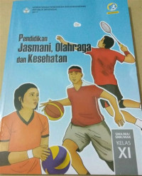 Image of Pendidikan Jasmani, Olahraga,Dan Kesehatan Kelas XI