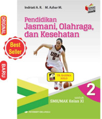 Image of Pendidikan Jasmani, Olahraga Dan Kesehatan Untuk SMK Kelas XI