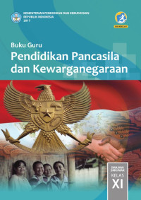 Image of Pendidikan Pancasila Dan Kewarganegaraan Untuk SMA/MA/SMK/MAK Kelas XI
