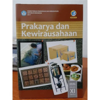 Image of Prakarya Dan Kewiusahaan Untuk SMA/MA/SMK/MAK Kelas XI semester 2