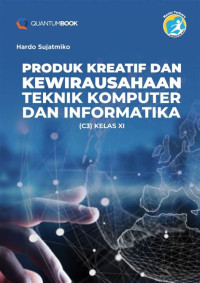 Image of Produk Kreatif Dan Kewirausahaan Teknik Komputer Dan Informatika ( C3 ) Kelas XI