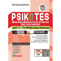 Image of Psikotes : Memahami Dan Meningkatkan Potensi Diri Dan Logika Berpikir