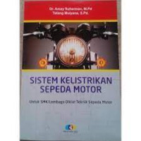 Image of Sistem Kelistrikan Sepeda Motor Untuk SMK/Lembaga Diklat Teknik Sepeda Motor