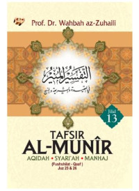 Image of Tafsir Al-Munir Jilid 13 : Aqidah.Syari'ah.Manhaj : ( fushshilat-Qaaf ) Juz 25 & 26