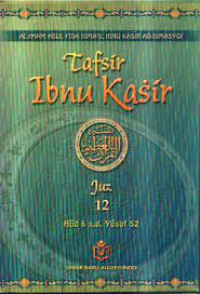Image of Tafsir Ibnu Kasir Juz 12 : Hud 6 s.d. Yusuf 52